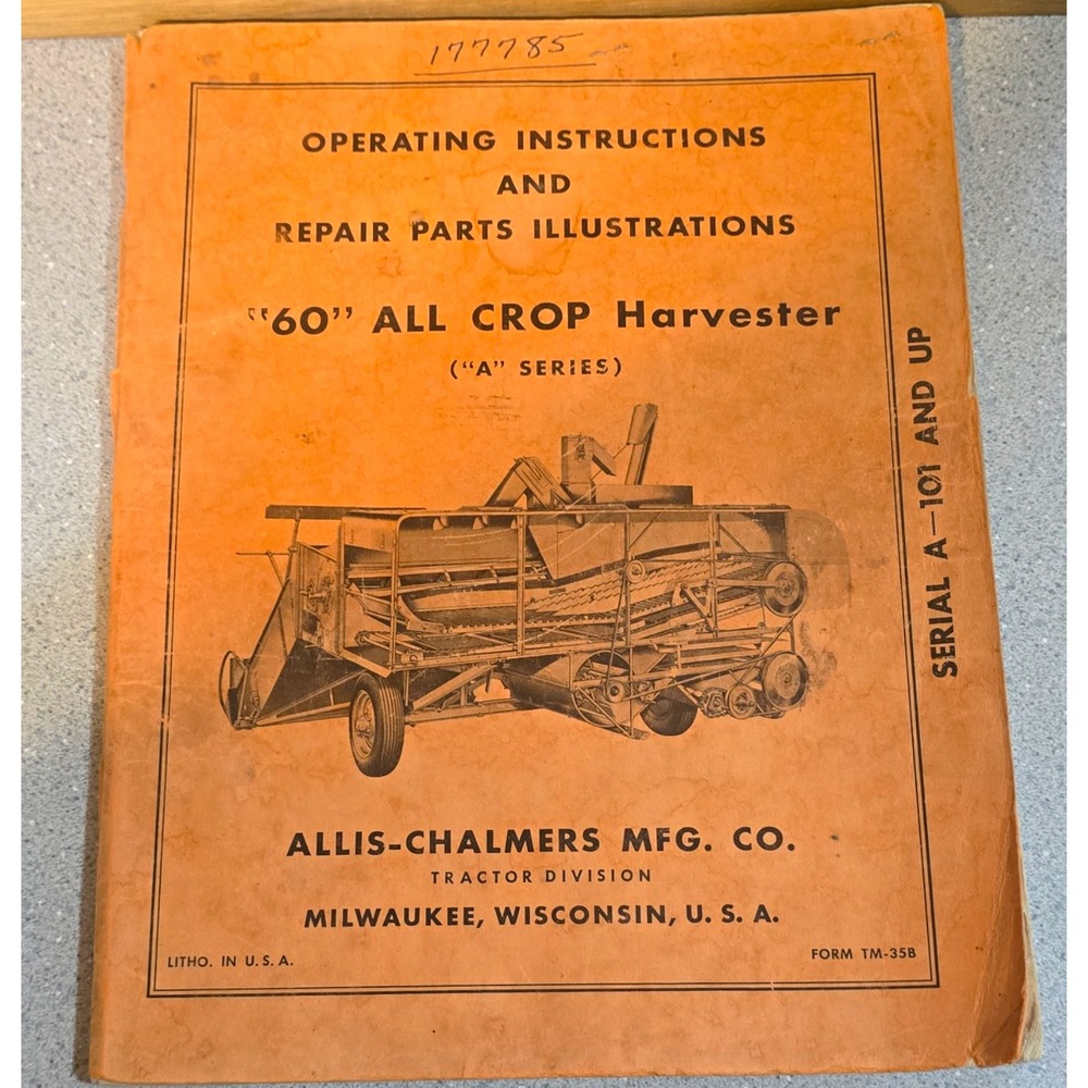 Allis-Chalmers Model 60 All-Crop Harvester Manual Instructions & Repair Parts